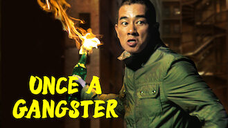 Once a Gangster (2010) on Netflix in Germany Once a Gangster (2010) on Netflix in Germany