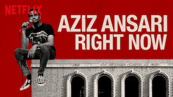 Aziz Ansari: RIGHT NOW
